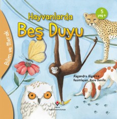 Bilim ve Merak - Hayvanlarda Beş Duyu