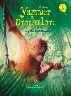 İlk Okuma - Yağmur Ormanları