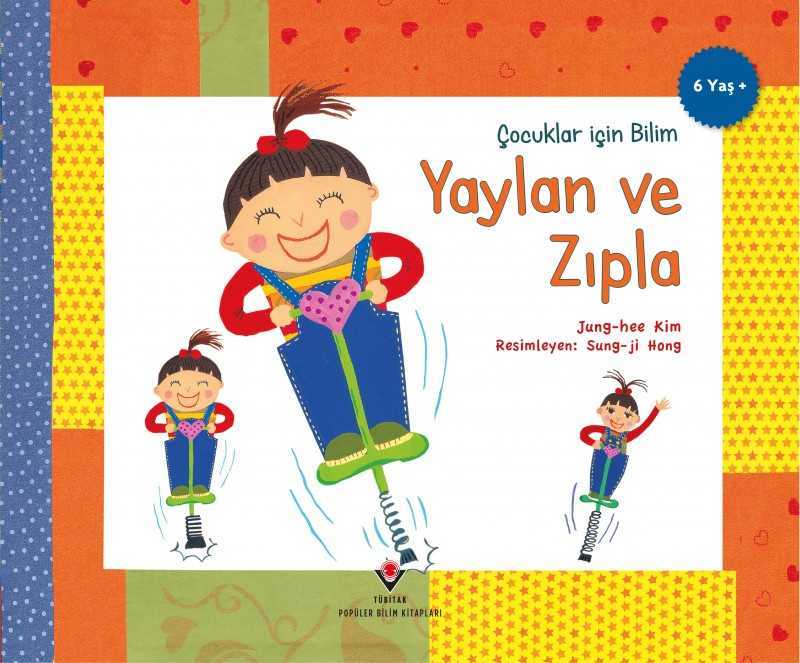 Çocuklar İçin Bilim - Yaylan ve Zıpla