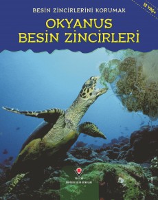 Besin Zincirlerini Korumak - Okyanus Besin Zincirleri
