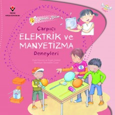 Sihirli Bilim - Çarpıcı Elektrik ve Manyetizma Deneyleri