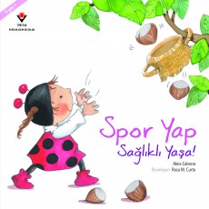 Spor Yap Sağlıklı Yaşa!