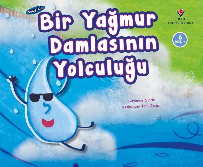 Takip Et! - Bir Yağmur Damlasının Yolculuğu